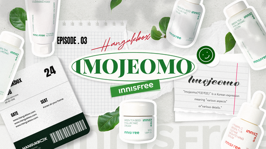  Hangukbox blog posts IMOJEOMO episode03 INNISFREE Greentea